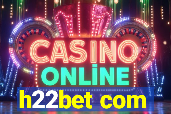 h22bet com
